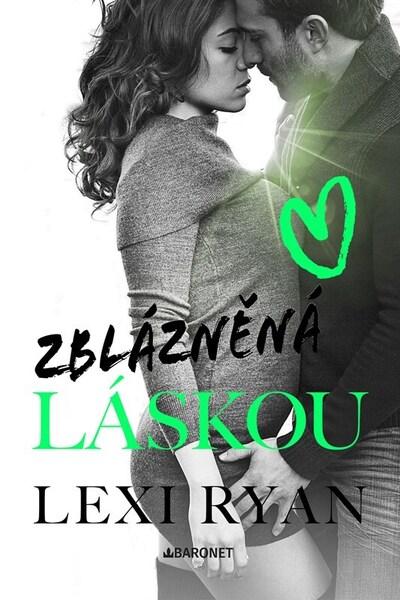 Zblázněná láskou - 9788026926504