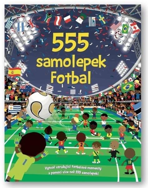 555 samolepek Fotbal - 9788025638507