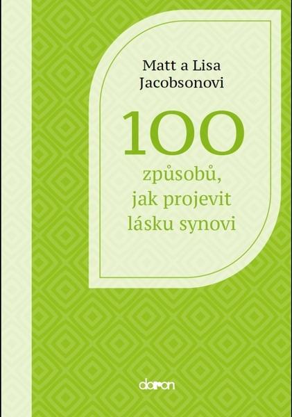 100 způsobů, jak projevit lásku synovi - 9788072973361