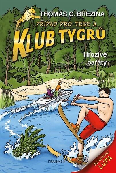 Klub Tygrů Hrozivé pařáty - 9788025373217