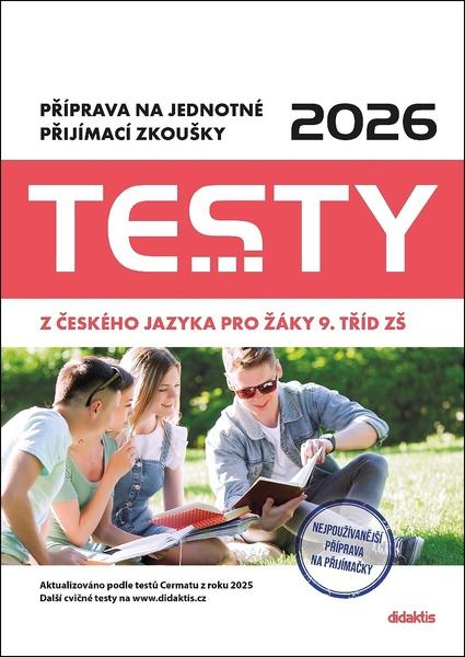 Testy 2026 z českého jazyka pro žáky 9. tříd ZŠ - 9788073584870