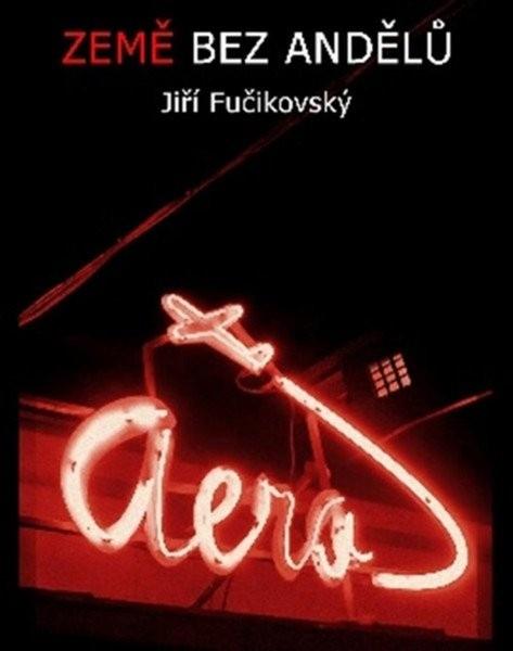 Země bez andělů - 9788076291485