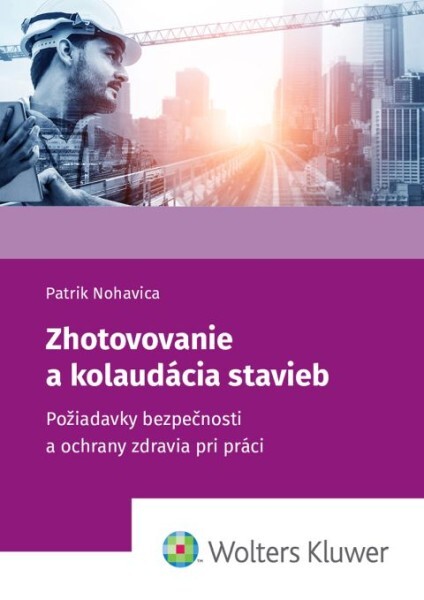 Zhotovovanie a kolaudácia stavieb - 9788057107590