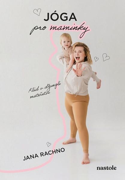 Jóga pro maminky - 9788074484087