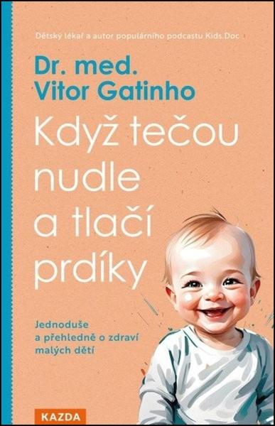 Když tečou nudle a tlačí prdíky - 9788076702349