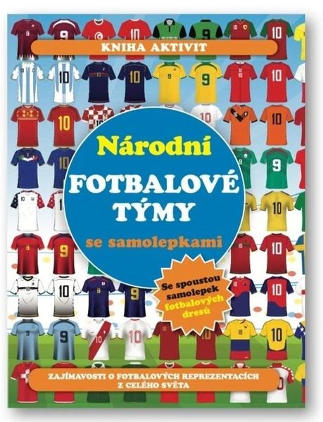Národní fotbalové týmy se samolepkami - 9788025638897