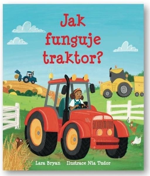 Jak funguje traktor? - 9788025639221