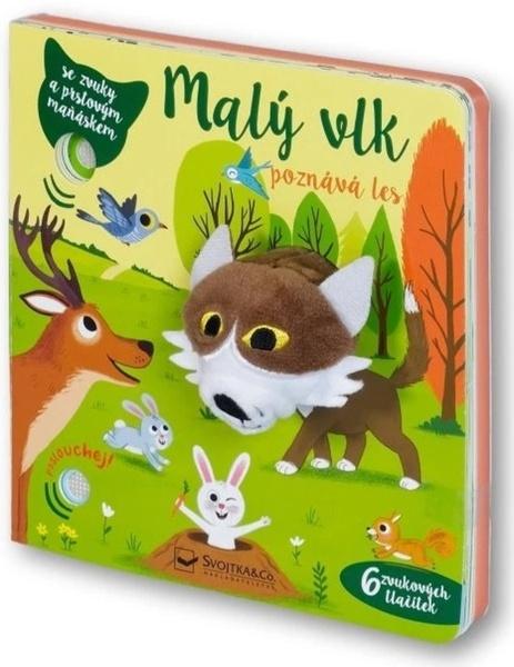 Malý vlk poznává les - 9788025639108