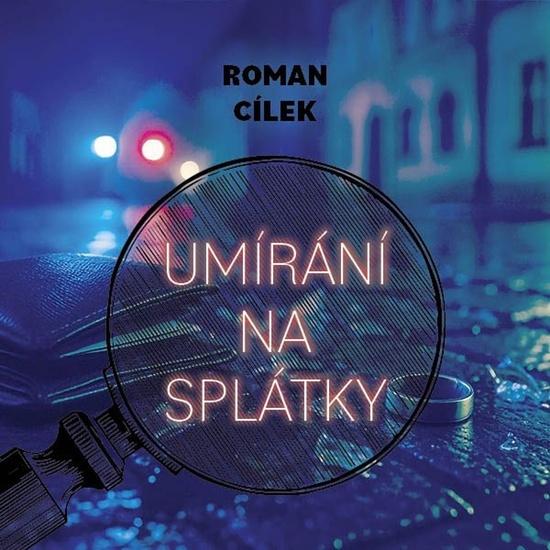 Umírání na splátky