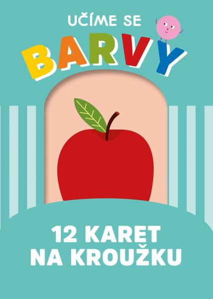 Učíme se barvy: 12 karet na kroužku - 9788027760817