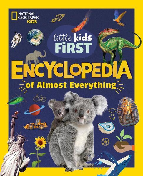 National Geographic Little Kids First Encyclopedia of Almost Everything - 142637402X