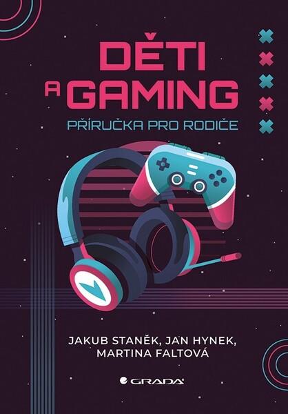 Děti a gaming - 9788027152803