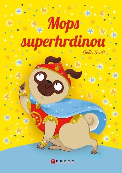 Mops superhrdinou - 9788026456780