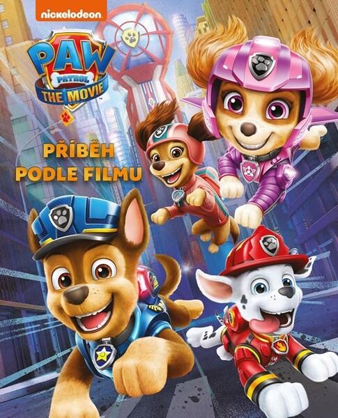 Tlapková patrola Příběh podle filmu - 9788025261934