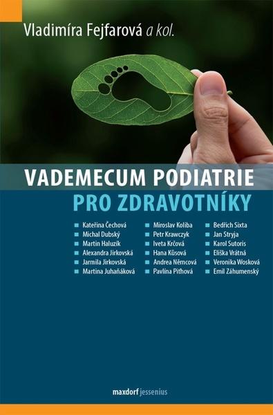 Vademecum podiatrie pro zdravotníky - 9788073458249
