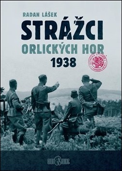 Strážci Orlických hor 1938 - 9788090389274
