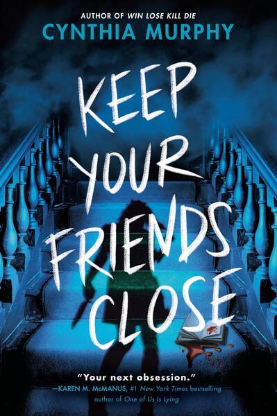 Keep Your Friends Close - 059380578X