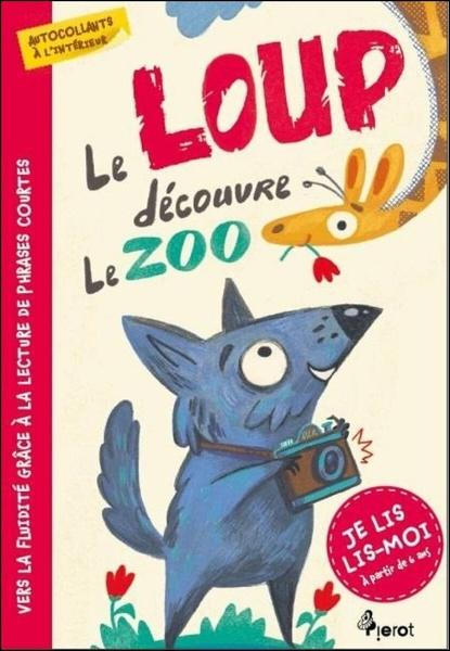 Le loup découvre le ZOO