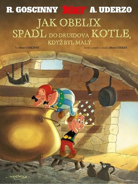 Asterix Jak Obelix spadl do druidova kotle, když byl malý - 9788025262184