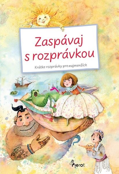 Zaspávaj s rozprávkou - 9788076980921