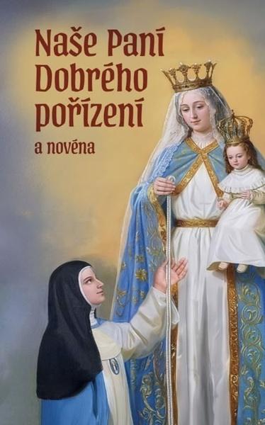 Naše Paní Dobrého pořízení a novéna - 9788088489269