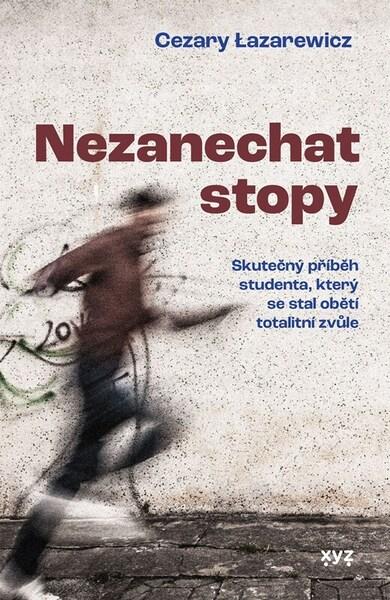 Nezanechat stopy - 9788076839007