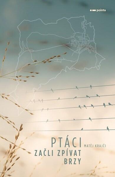 Ptáci začli zpívat brzy - 9788076918924