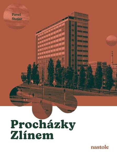 Procházky Zlínem - 9788074484612