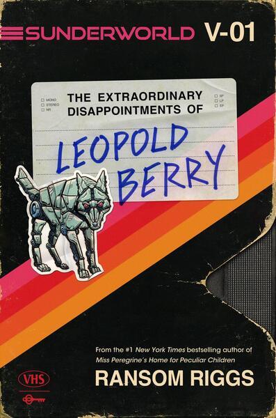 Sunderworld, Vol. I: The Extraordinary Disappointments of Leopold Berry - 0593530942