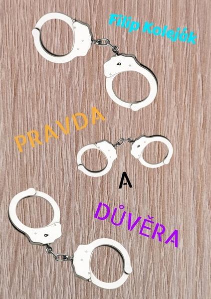Pravda a důvěra - 9788076127807