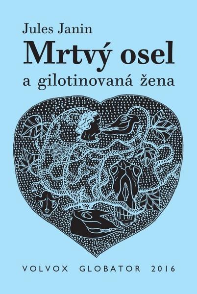 Mrtvý osel a gilotinovaná žena - 9788075112958