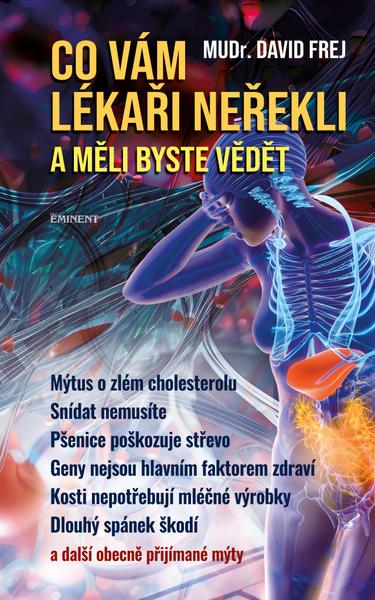 Co vám lékaři neřekli a měli byste vědět - 9788072815920