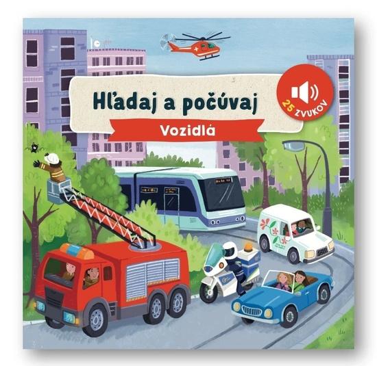 Hľadaj a počúvaj Vozidlá - 9788056716014