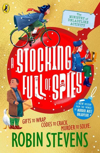 The Ministry of Unladylike Activity 3: A Stocking Full of Spies - 0241429951
