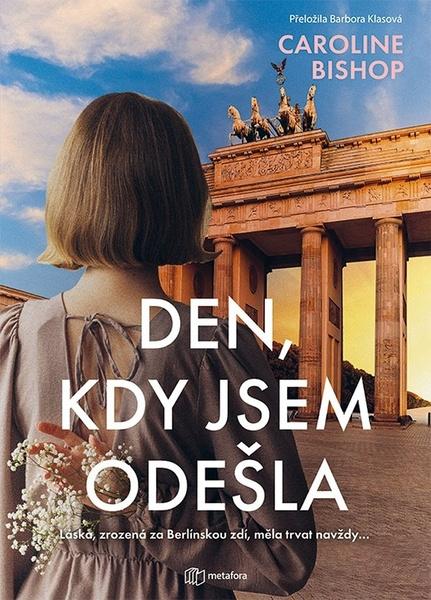 Den, kdy jsem odešla - 9788076253353