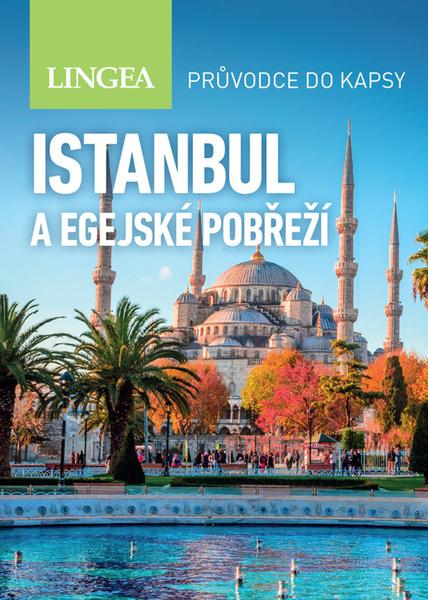 Istanbul a egejské pobřeží - 9788077001557
