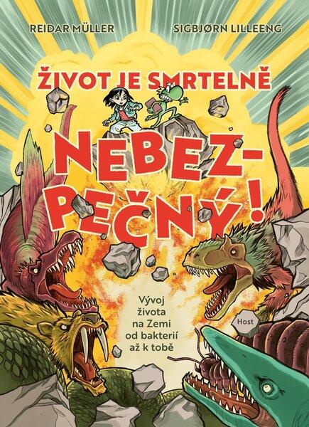 Život je smrtelně nebezpečný! - 9788027526222