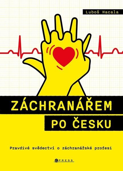 Záchranářem po česku - 9788026457480