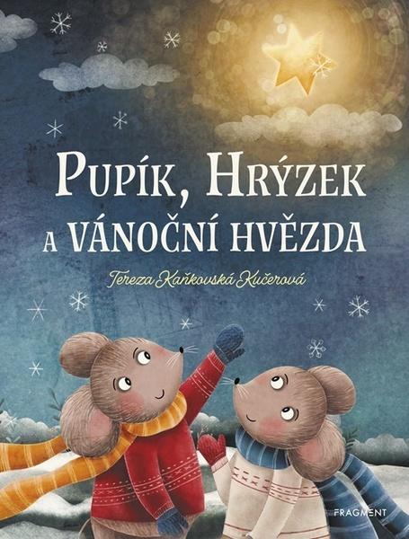 Pupík, Hrýzek a vánoční hvězda - 9788025374665