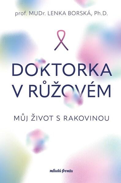 Doktorka v růžovém - 9788020465672