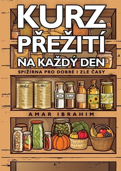 Kurz přežití na každý den - 9788074484704