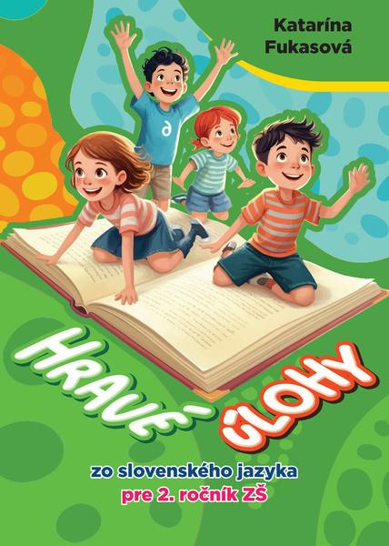 Hravé úlohy zo slovenského jazyka - 9788084450652