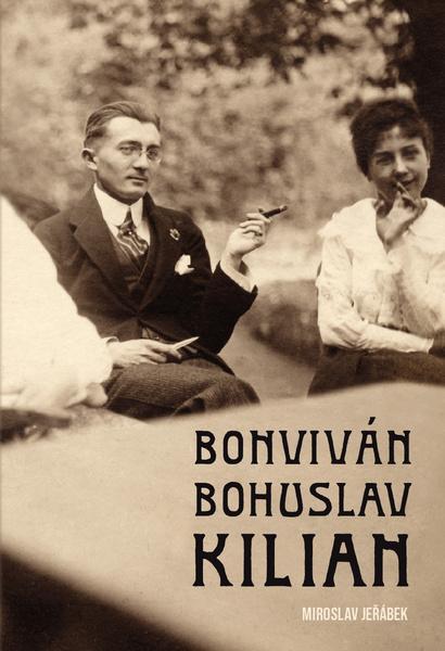 Bonviván Bohuslav Kilian - 9788090725720