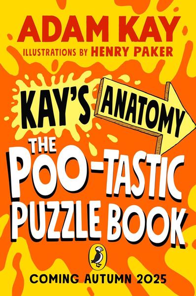 Kay's Anatomy: The Poo-tastic Puzzle Book - 0241722101