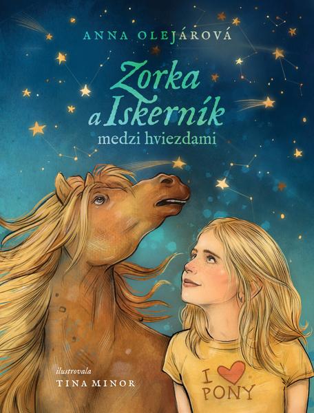 Zorka a Iskerník medzi hviezdami - 9788089465453
