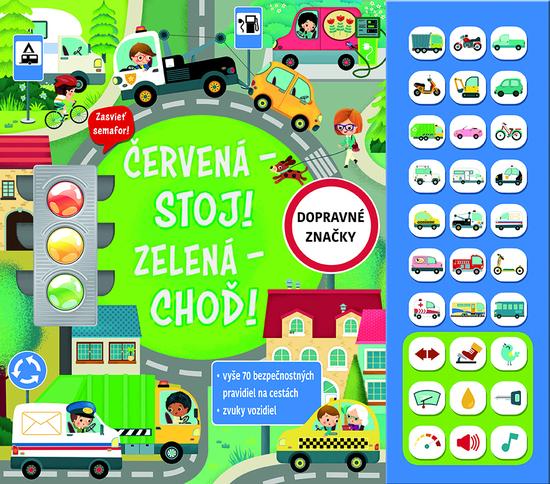 Červená - stoj! Zelená - choď! - 9788057305408