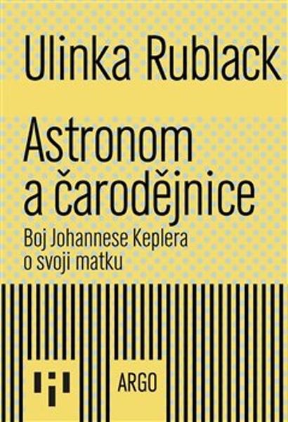 Astronom a čarodějnice - 9788025745489