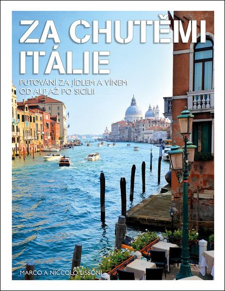 Za chutěmi Itálie - 9788025515815