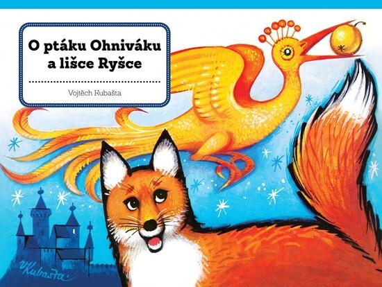 O ptáku Ohniváku a lišce Ryšce - 9788000076973