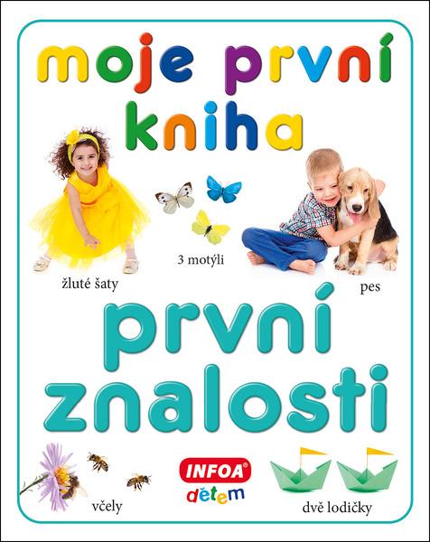 Moje první kniha První znalosti - 9788076971738